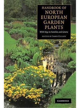 预订不退不换Handbook of North European Garden Plants:With Keys to Families and Genera