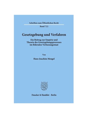 预订【德语】Gesetzgebung und Verfahren.:Ein Beitrag zur Empirie und Theorie des Gesetzgebungsprozesses im f?deralen Verf