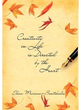 按需印刷Creativity In Life Is Directed By The Heart[9781770673960]