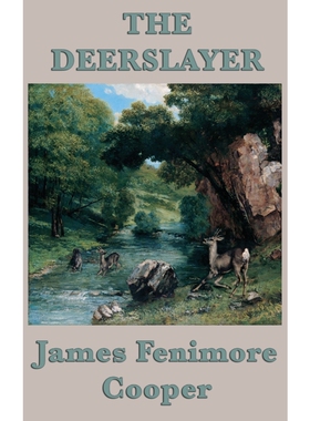 按需印刷不退不换The Deerslayer[9781515428015]