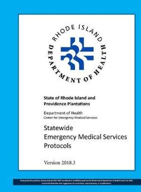 按需印刷R.I. Statewide EMS Protocols 2018.03[9780359366378]