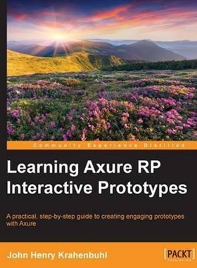按需印刷Learning Axure RP Interactive Prototypes[9781783552054]