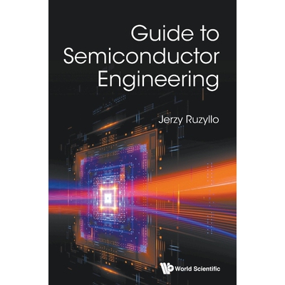 按需印刷Guide to Semiconductor Engineering[9789811215995]