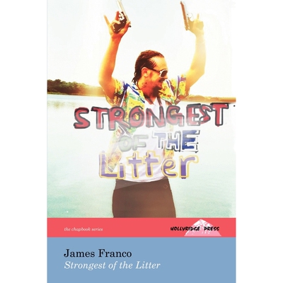 按需印刷不退不换Strongest of the Litter (the Hollyridge Press Chapbook Series)[9780984310050]