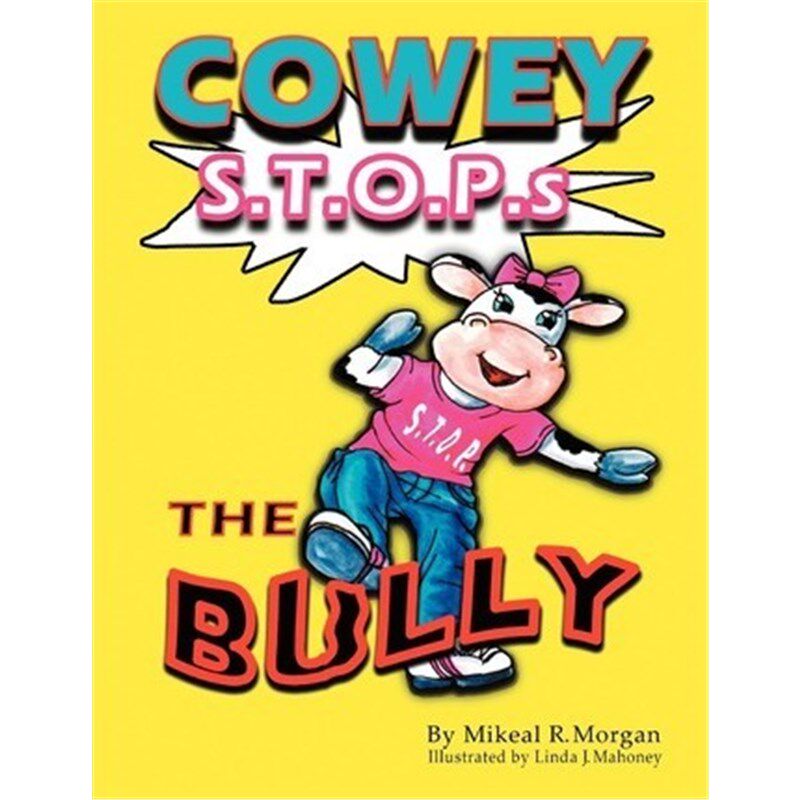按需印刷不退不换Cowey Stops the Bully[9781465378507]