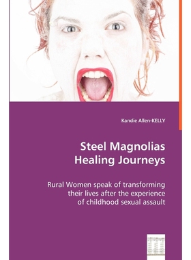 按需印刷Steel Magnolias Heeling Journeys[9783639053661]