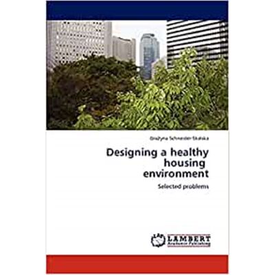 按需印刷Designing a Healthy Housing Environment[9783847324522]