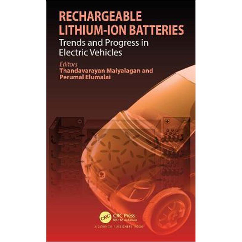 按需印刷不退不换 Rechargeable Lithium-Ion Batteries:Trends and P