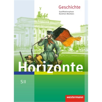 预订【德语】 Horizonte - Geschichte für die SII in Nordrhein-Westfalen - Ausgabe 20[9783141113464]