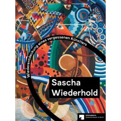 预订【德语】 Sascha Wiederhold:Wiederentdeckung eines vergessenen Künstlers