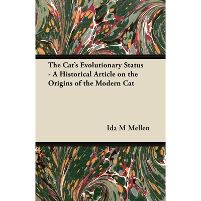 按需印刷The Cat's Evolutionary Status - A Historical Article on the Origins of the Modern Cat[9781447420811]