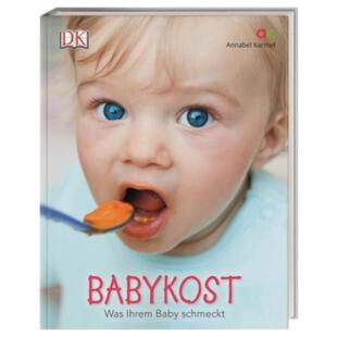 预订【德语】 Babykost:Was Ihrem Baby schmeckt
