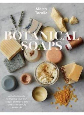 预订Botanical Soaps:A Modern Guide to Making Your Own Soaps, Shampoo Bars and Other Beauty Essentials