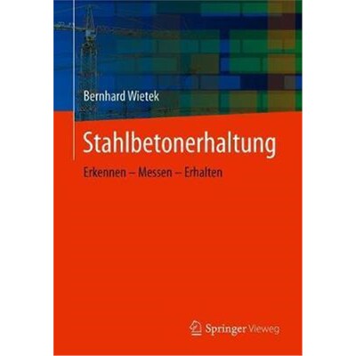 预订【德语】 Stahlbetonerhaltung:Erkennen - Messen - Erhalten