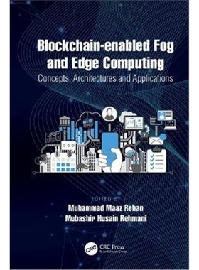 按需印刷 Blockchain-enabled Fog and Edge Computing: Concepts
