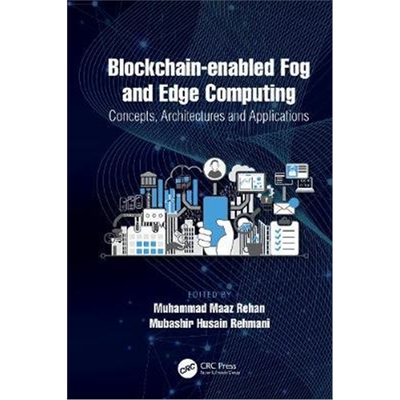 按需印刷不退不换 Blockchain-enabled Fog and Edge Computing: Concepts