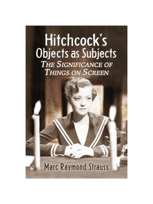 按需印刷Hitchcock's Objects as Subjects[9780786443086]