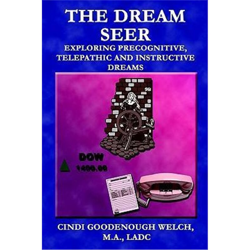 预订不退不换The Dream Seer:Exploring Precognitive, Telepathic and Instructive Dreams