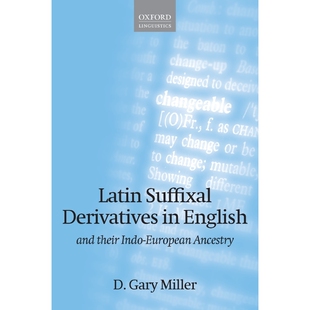 按需印刷不退不换Latin Suffixal Derivatives in English and Their Indo-European Ancestry[9780199646432]