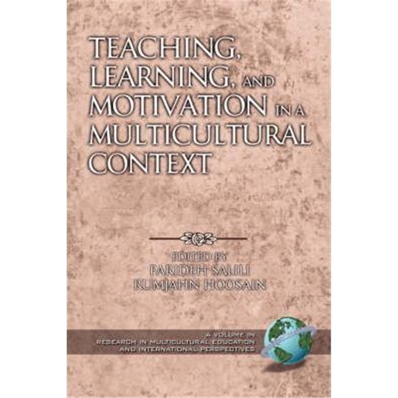 预订Teaching, Learning, and Motivation in a Multicultural Context[9781931576949]