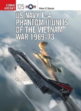 预订US Navy F-4 Phantom II Units of the Vietnam War 1969-73