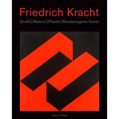 预订【德语】 Friedrich Kracht, m. 1 Buch:Grafik | Malerei | Plastik | Baubezogene Kunst