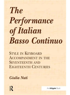 预订Performance of Italian Basso Continuo[9780754605676]