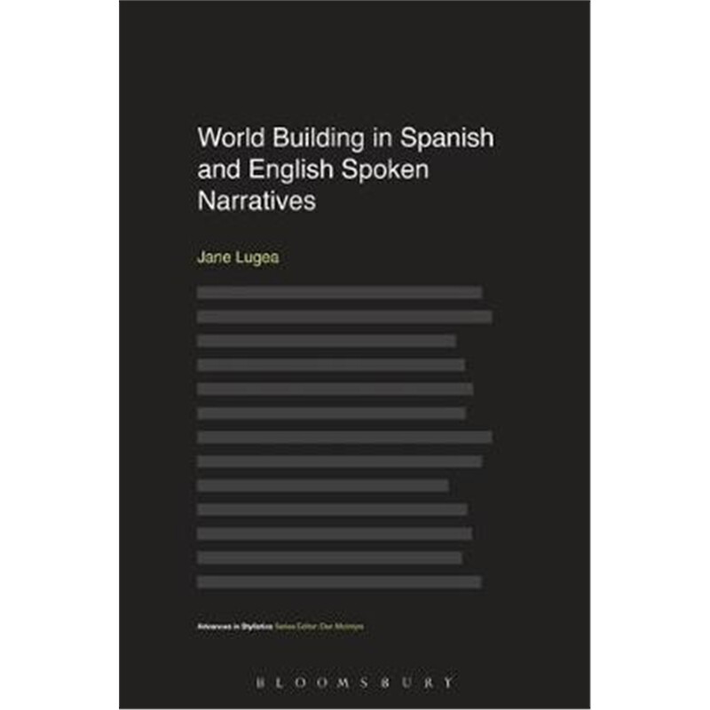 按需印刷不退不换World Building in Spanish and English Spoken Narratives[9781350056053] - 实物图