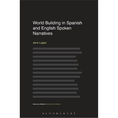 按需印刷不退不换World Building in Spanish and English Spoken Narratives[9781350056053]