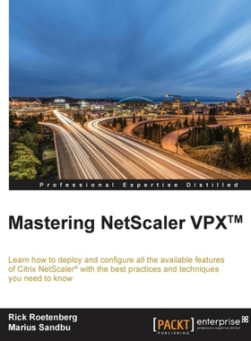 按需印刷Mastering NetScaler VPX?[9781785281730]