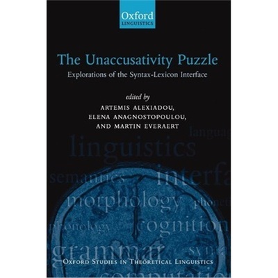 按需印刷The Unaccusativity Puzzle:Explorations of the Syntax-Lexicon Interface[9780199257652]