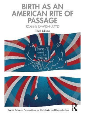 按需印刷不退不换Birth as an American Rite of Passage[9780367431297]