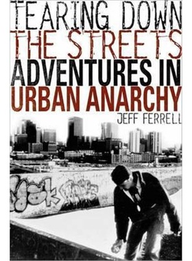 预订Tearing Down the Streets:Adventures in Urban Anarchy
