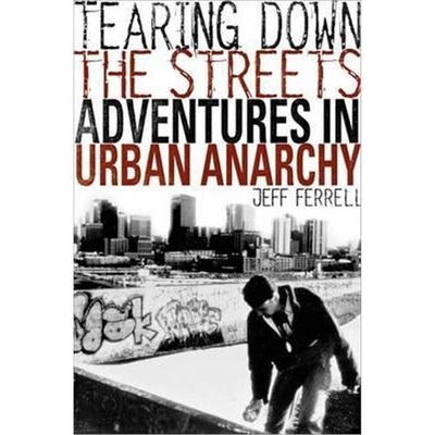 预订Tearing Down the Streets:Adventures in Urban Anarchy
