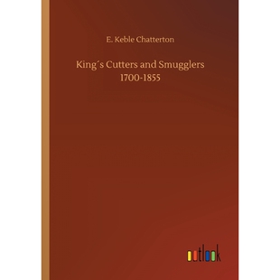 Smugglers and 1700 1855 按需印刷King?s 9783734024009 Cutters