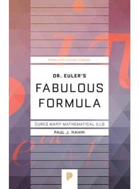 按需印刷 Dr. Euler's Fabulous Formula:Cures Many Mathematical Ills