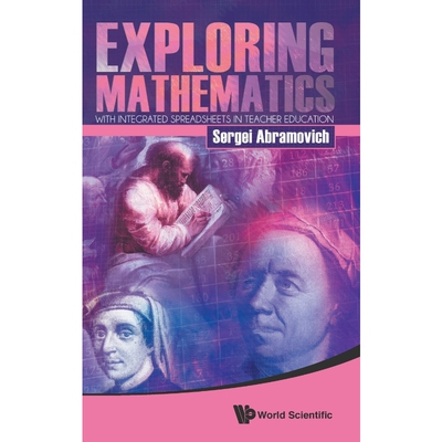 按需印刷Exploring Mathematics with Integrated Spreadsheets in Teacher Education[9789814678223]