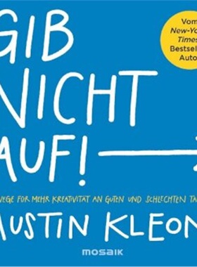 预订【德语】Keep Going - 10 Ways to Stay Creative in Good Times and Bad[9783442393640]