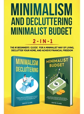 按需印刷Minimalism Decluttering and Minimalist Budget 2-in-1 Book[9781951266394]