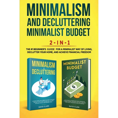 按需印刷Minimalism Decluttering and Minimalist Budget 2-in-1 Book[9781951266394]