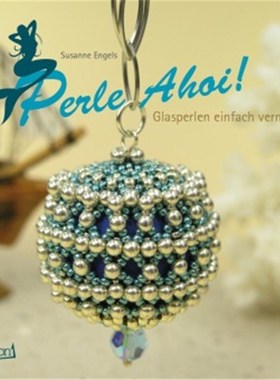 预订【德语】Perle Ahoi!:Glasperlen einfach vernetzt