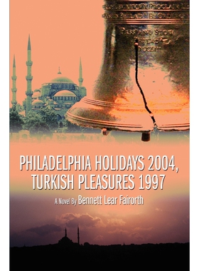 按需印刷不退不换Philadelphia Holidays 2004, Turkish Pleasures 1997[9780595366873]