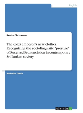 预订The (old) emperor's new clothes. Recognizing the sociolinguistic 