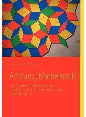 预订【德语】 Achtung, Mathematik!:Ein Probleml(o)esebuch für mathematisch Interessiert
