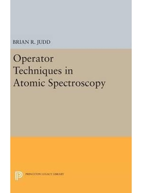 按需印刷不退不换Operator Techniques in Atomic Spectroscopy[9780691633435]