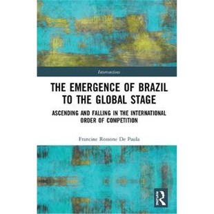 Stage Emergence Brazil International Competition 预订The the and Ascending Global Order Falling