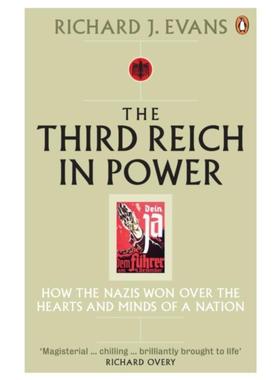 预订The Third Reich in Power, 1933 - 1939:How the Nazis Won Over the Hearts and Minds of a Nation
