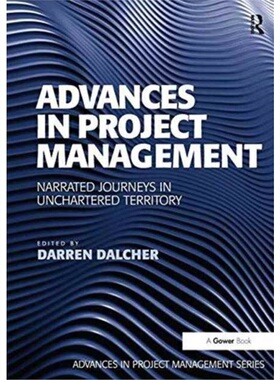 预订Advances in Project Management:Narrated Journeys in Uncharted Territory[9781138247864]