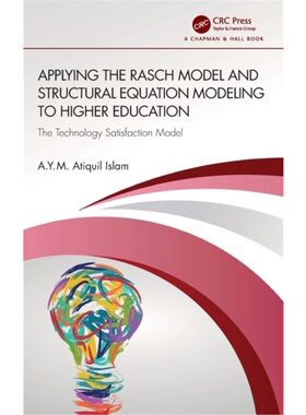 按需印刷不退不换TF Applying the Rasch Model and Structural Equation Modeling to Higher Education
