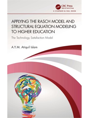 按需印刷不退不换TF Applying the Rasch Model and Structural Equation Modeling to Higher Education